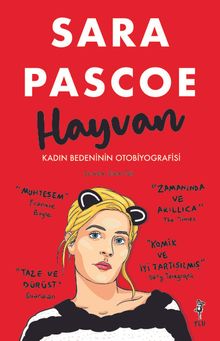 Hayvan & Kadın Bedeninin Otobiyografisi