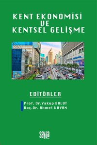 Kent Ekonomisi ve Kentsel Gelişme