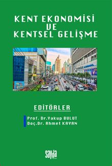 Kent Ekonomisi ve Kentsel Gelişme