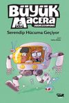 B&uuml;y&uuml;k Macera & Serendip H&uuml;cuma Ge&ccedil;iyor