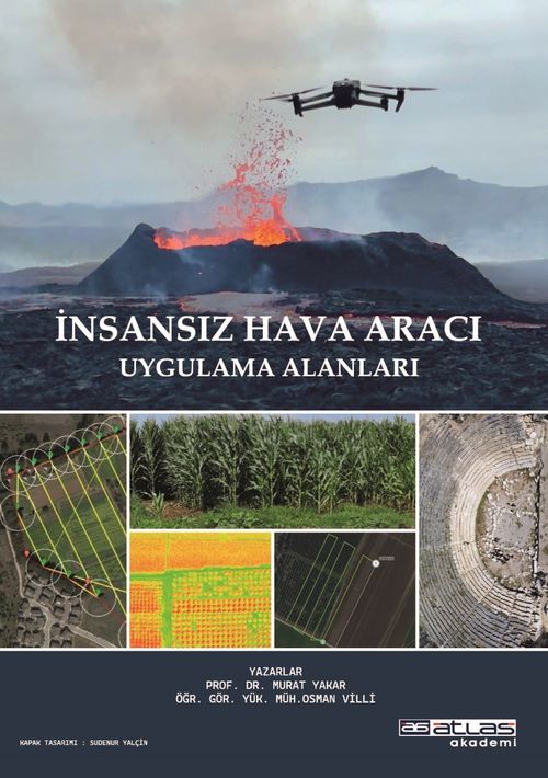 İnsansız Hava Aracı Uygulama Alanları (Prof. Dr. Murat Yakar