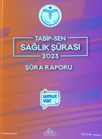 Tabipsen Sağlık Şürası 2023 Şüra Raporu