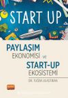 Paylaşım Ekonomisi ve Start-Up Ekosistemi