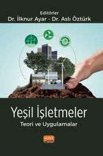 Yeşil İşletmeler Teori ve Uygulamalar