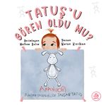 Tatuş'u Gören Oldu Mu?