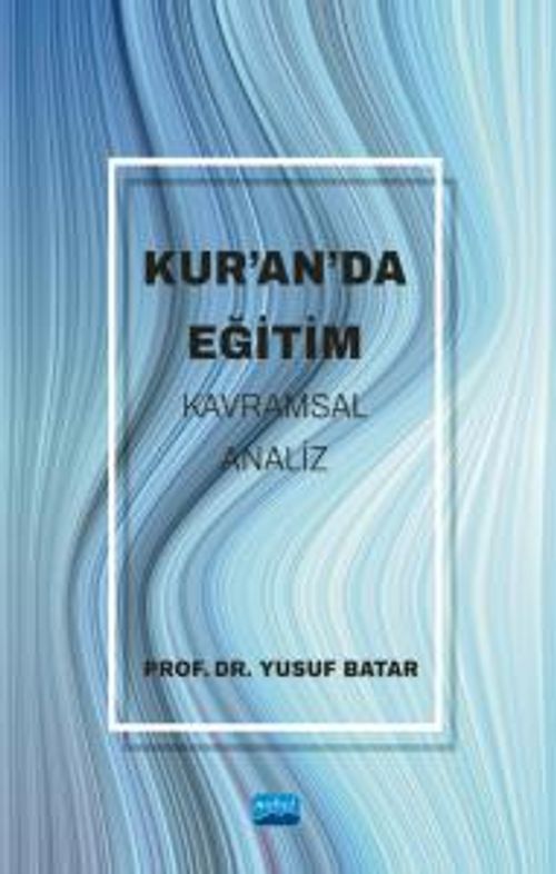 Kur'an'da Eğitim & Kavramsal Analiz