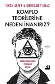 Komplo Teorilerine Neden İnanırız? & Komplo İnançlarının Psikolojisi Üzerine