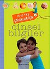 10-13 Yaş &Ccedil;ocuklar İ&ccedil;in Cinsel Bilgiler