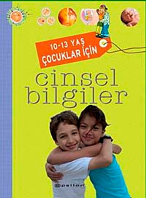10-13 Yaş Çocuklar İçin Cinsel Bilgiler