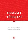 Osmanlı T&uuml;rk&ccedil;esi 1
