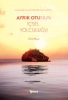 Ayrık Otunun İ&ccedil;sel Yolculuğu
