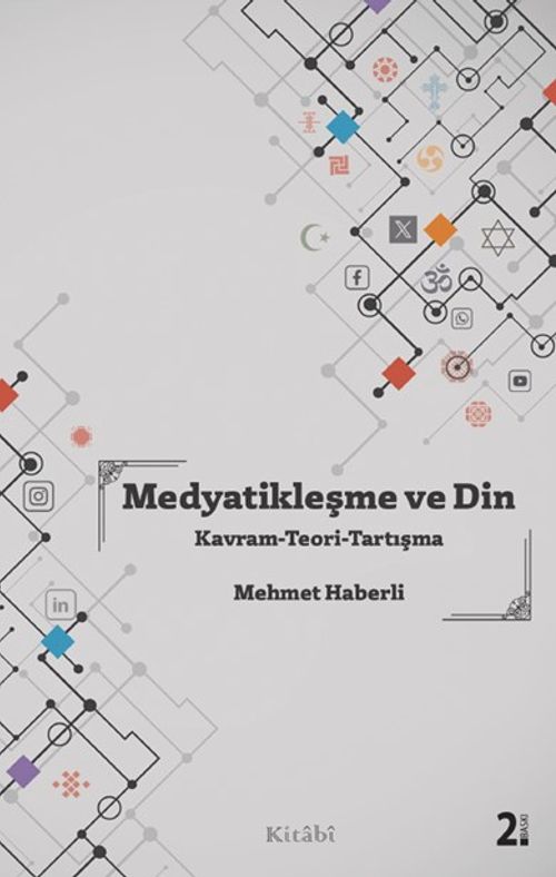 Medyatikleşme ve Din & Kavram-Teori-Tartışma 