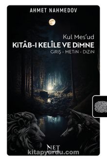 Kitab-ı Kelîle ve Dimne & Giriş - Metin - Dizin