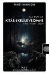 Kitab-ı Kelîle ve Dimne & Giriş - Metin - Dizin