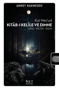 Kitab-ı Kelîle ve Dimne & Giriş - Metin - Dizin
