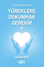 Yüreklere Dokunmak Gerekir 2