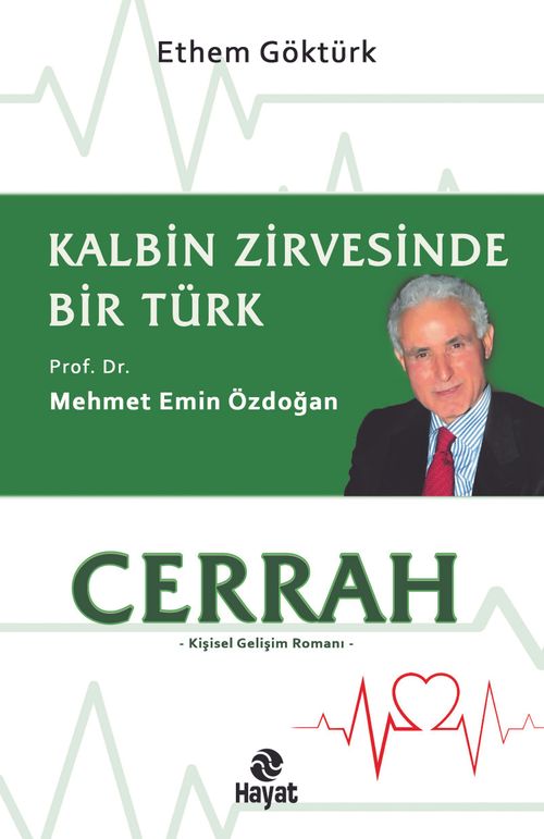 Cerrah & Kalbin Zirvesinde Bir Türk: Prof. Dr. Mehmet Emin Özdoğan