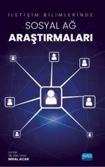 İletişim Bilimlerinde Sosyal Ağ Araştırmaları