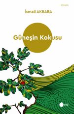 Güneşin Kokusu 