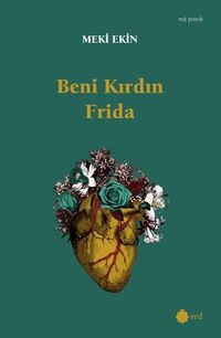 Beni Kırdın Frida 
