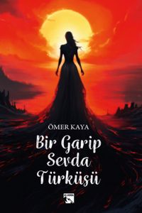 Bir Garip Sevda Türküsü