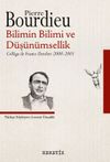 Bilimin Bilimi ve D&uuml;ş&uuml;n&uuml;msellik