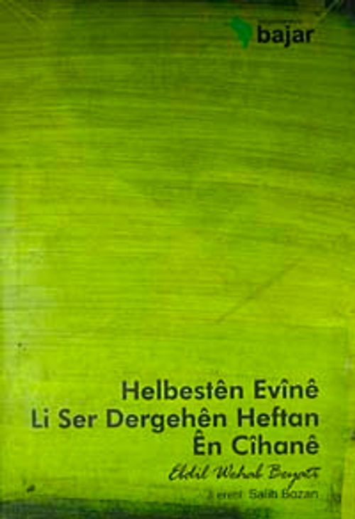Helbesten Evine Li Ser Dergehen Heftan En Cihane