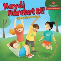 Haydi Hareket Et! & Egzersiz Önerileri
