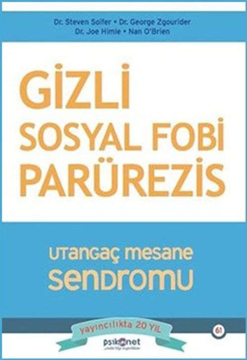 Gizli Sosyal Fobi Parürezis