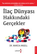 İlaç Dünyası Hakkındaki Gerçekler 