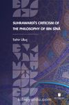 Suhrawardi’s Criticism of the Philosophy of Ibn Sina