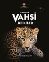 Anadolu'daki Vahşi Kediler