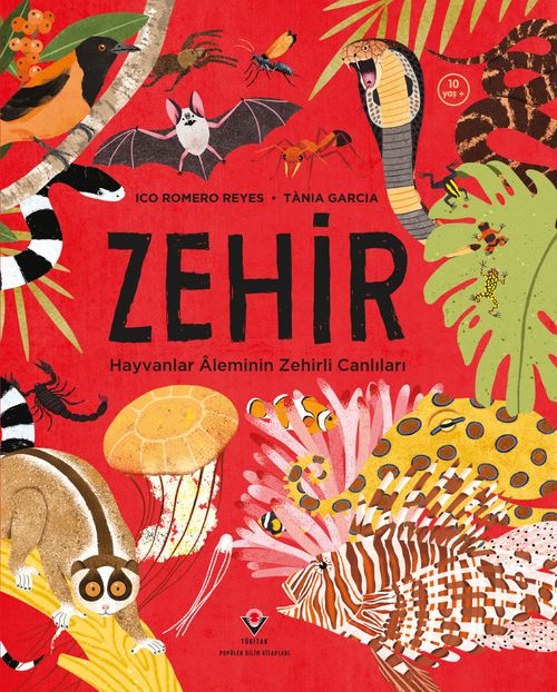 Zehir & Hayvanlar Âleminin Zehirli Canlıları
