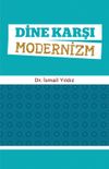 Dine Karşı Modernizm
