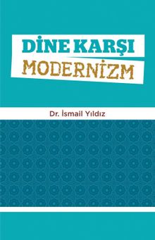Dine Karşı Modernizm