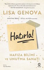 Hatırla! - Hafıza Bilimi ve Unutma Sanatı