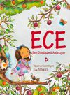 Ece Geri D&ouml;n&uuml;ş&uuml;m&uuml; Anlatıyor