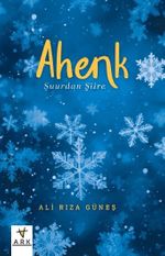 Ahenk & Şuurdan Şiire 