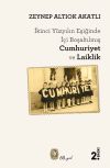 İ&ccedil;i Boşaltılan Cumhuriyet ve Laiklik