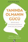 Yanında Olmanın G&uuml;c&uuml;
