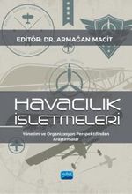 Havacılık İşletmeleri & Yönetim ve Organizasyon Perspektifinden Araştırmalar