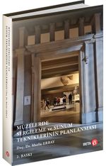 Müzelerde Sergileme ve Sunum Tekniklerinin Planlaması