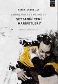 Aydınlanma ve Psikoloji & Şeytanın Yeni Marifetleri