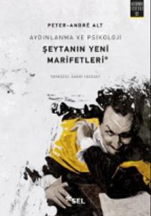 Aydınlanma ve Psikoloji & Şeytanın Yeni Marifetleri