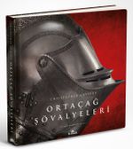 Ortaçağ Şövalyeleri (Ciltli)