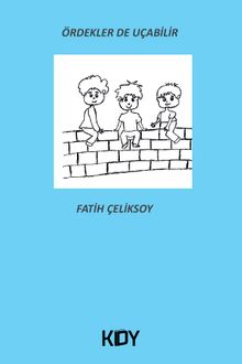 Ördekler de Uçabilir