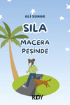 Sıla Macera Peşinde