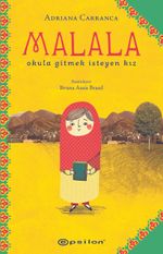 Malala: Okula Gitmek İsteyen Kız