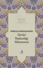 Ahkamu's-Sultaniyye'lerde Devlet Başkanlığı Müessesesi