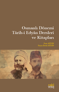 Osmanlı Dönemi Tarih-i Edyan Dersleri ve Kitapları